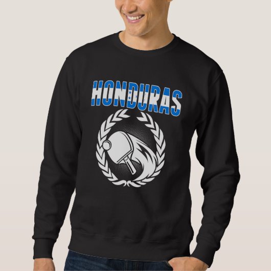 Honduras Table Tennis Honduran Ping Pong Support Sweatshirt (Vorderseite)