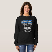 Honduras Table Tennis Honduran Ping Pong Support Sweatshirt (Vorne ganz)