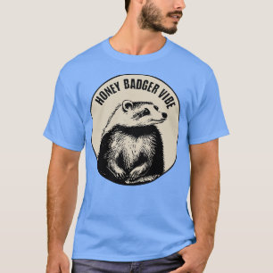 Honey Badger 1 T-Shirt