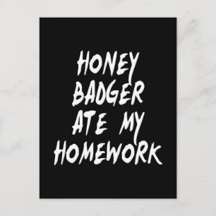 Honey Badger Ate Meine Hausaufgaben Postkarte