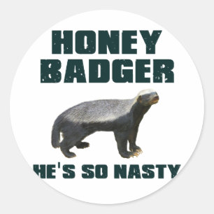 Honey Badger, er ist so Eklig Runder Aufkleber