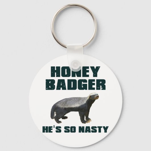 Honey Badger, er ist so Eklig Schlüsselanhänger (Vorderseite)