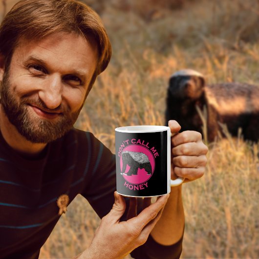 Honey Badger feministisches Zitat Kaffeetasse