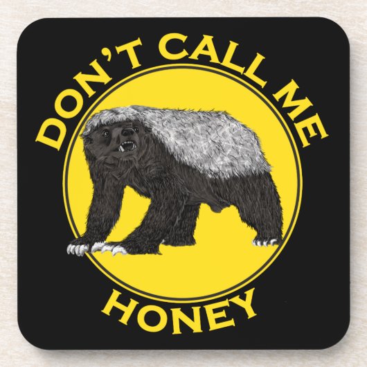 Honey Badger Funny Badass Slogan Getränkeuntersetzer (Vorderseite)