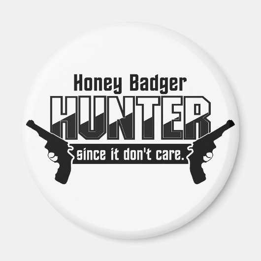 Honey Badger Hunter Magnet (Vorne)