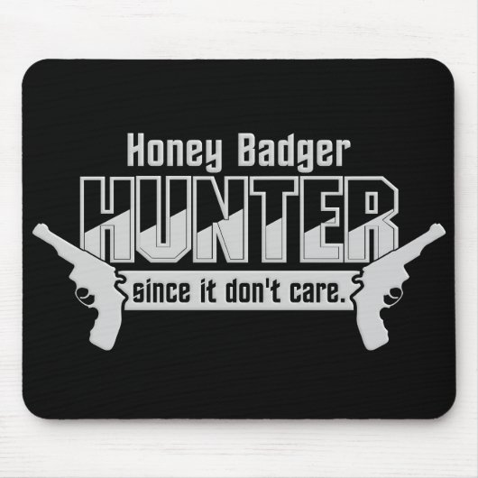 Honey Badger Hunter mousepad (Vorne)