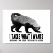 Honey Badger - Ich nehme, was ich Gewollt habe Poster (Vorne)