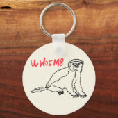 Honey Badger lustiges Sprichwort Schlüsselanhänger (Vorderseite)