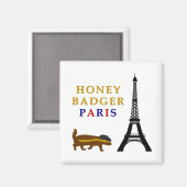 Honey Badger Paris Magnet (Vorderseite/Rückseite)