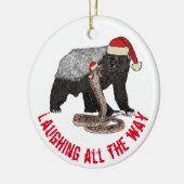 Honey Badger Schlange Laughing Zitat Keramik Ornament (Links)