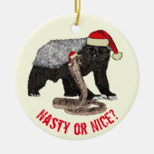 Honey Badger Snake Funny Festive Santa Sprichwort Keramik Ornament (Vorne)