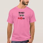 HONEY BADger T-Shirt (Vorderseite)