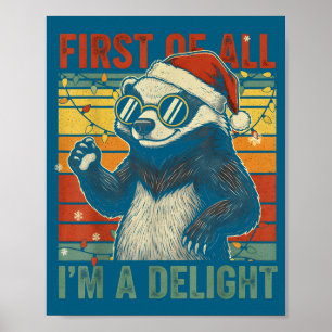 Honey Badger Weihnachten Zuerst Bin Ich Ein Vergnü Poster