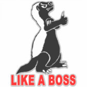 Honey Badger wie ein Chef Aufkleber (Vorderseite)