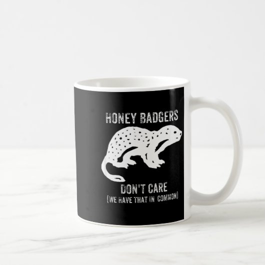 Honey Badgers Don't Care S  Kaffeetasse (Rechts)