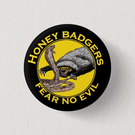 Honey Badgers Fee no Evil quote Button (Vorderseite)