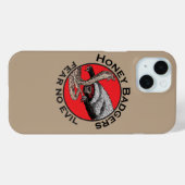 Honey Badgers fürchten keinen bösen Zitat Case-Mate iPhone Hülle (Rückseite (Horizontal))
