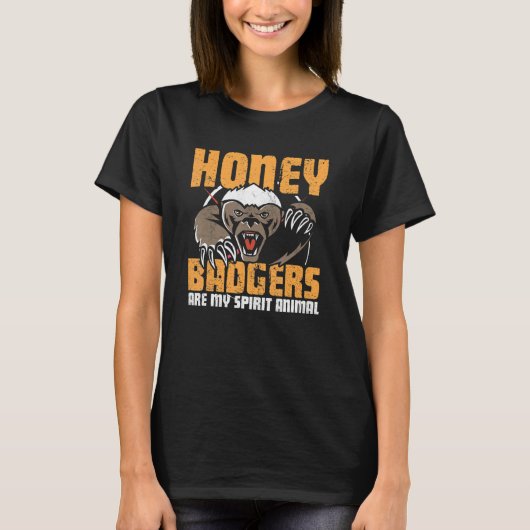 Honey Badgers My Spirit Animals Honey Badger T-Shirt (Vorderseite)