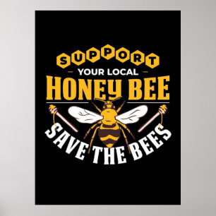 Honey Bee Save The Bees Poster