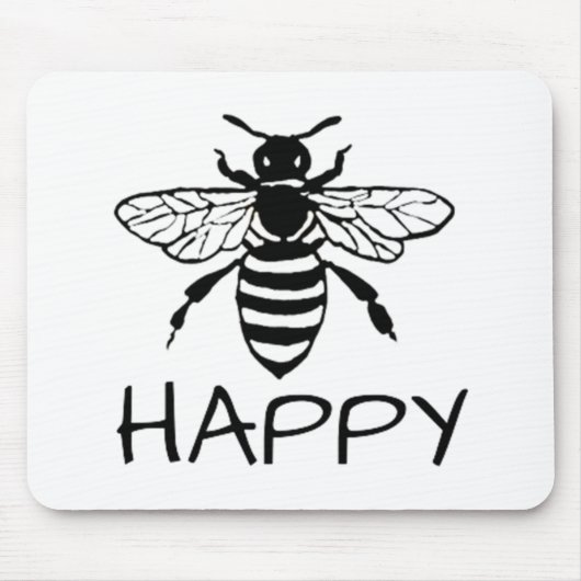 Honey Bee/ Sei glücklich Mousepad (Vorne)