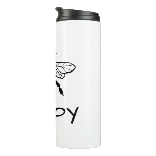 Honey Bee/ Sei glücklich Thermosbecher (Nach rechts gedreht)