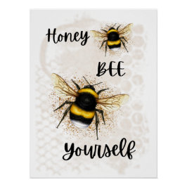 Honey Bee Sie selbst Poster