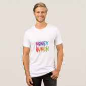 Honey Bunch Tri-Blend Shirt (Vorderseite voll)