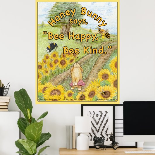 Honey Bunny sagt "Bee Happy, Bee Kind" Poster (Heimbüro)