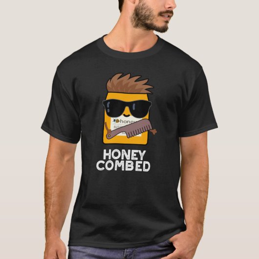Honey Combed Funny Honey Pun Dark BG T-Shirt (Vorderseite)