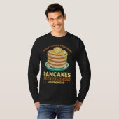 Honey Comes From Bees Pancakes Come From Heaven Or T-Shirt (Vorne ganz)