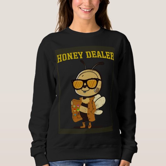 Honey Dealer For Beekeepers Bee 1 Sweatshirt (Vorderseite)
