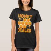 Honey Dealer Honeycomb Biene Bienenstockbiene Bien T-Shirt (Vorderseite)