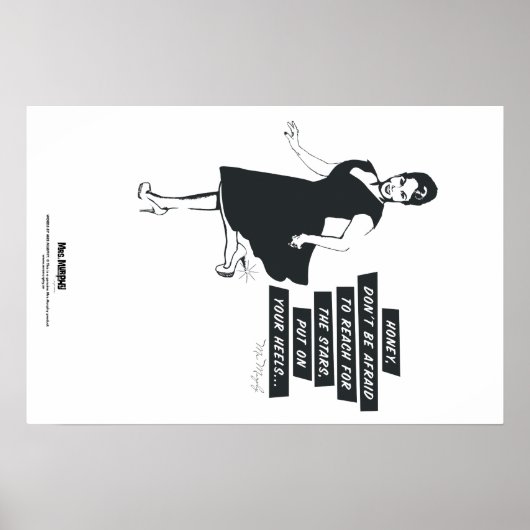 Honey, don't be afraid to reach for the stars... poster (Vorne)