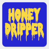 Honey Dripper Quadratischer Aufkleber (Vorderseite)