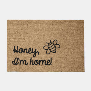 Honey, ich bin Zuhause Fußmatte