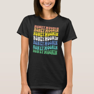 Honey Moonin Fun Honeymoon Brie and Groom Honeymo T-Shirt