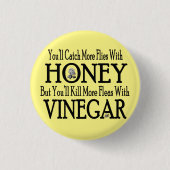 Honey & Vinegar Button (Vorderseite)