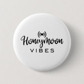 Honeymoon Couple Design Honeymoon Vibes Button (Vorderseite)