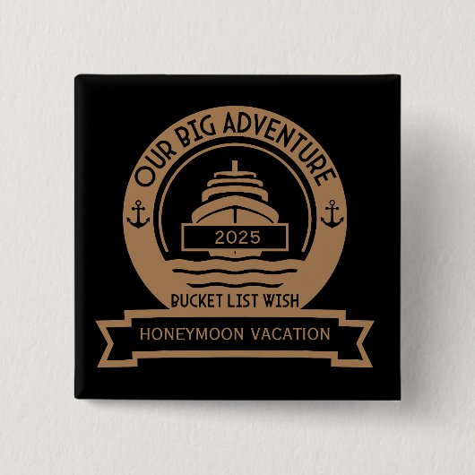 Honeymoon Cruise Button (Vorderseite)