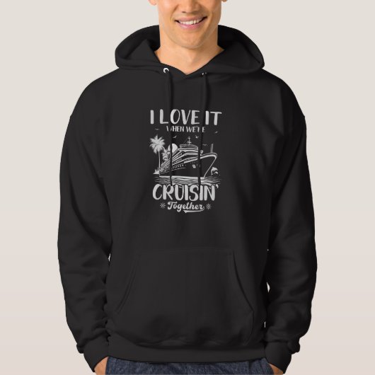 Honeymoon Cruise Ship I Liebe wenn wir Cruisin sin Hoodie (Vorderseite)