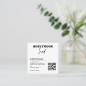 Honeymoon Fund Scan Enclosure Card QR Code Hochzei Quadratische Visitenkarte (Stehend Vorderseite)