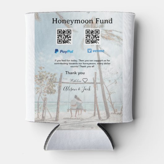 Honeymoon fund venomo paypal donation Q R couple Dosenkühler (Vorderseite)