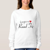 HONEYMOON ROAD TRIP Sweatshirt (Vorderseite)
