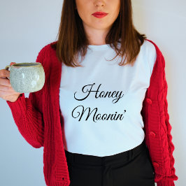 Honeymoonin's moderne schwarze Schrift White Women T-Shirt