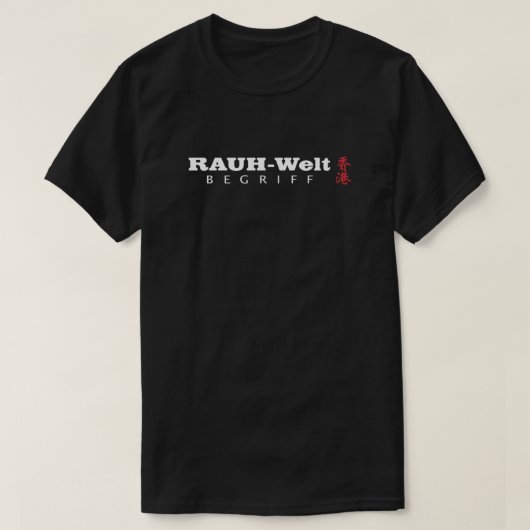 Hong Kong RWB Rauh Welt begriff Classic T-Shirt (Design vorne)