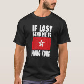Hongkong Flaggendesign Wenn verloren geht schicken T-Shirt (Vorderseite)