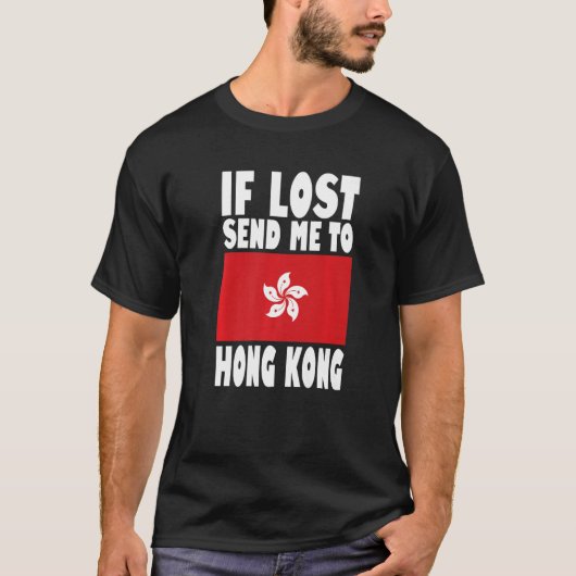 Hongkong Flaggendesign Wenn verloren geht schicken T-Shirt (Vorderseite)