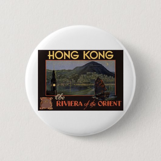 Hongkong ~ Riviera des Orients Button (Vorderseite)