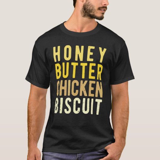 Honig-Butter-Hähnchen-Biskuit 2 T-Shirt (Vorderseite)