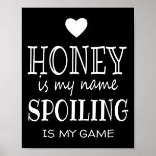 Honig ist mein Name Funny Gips für Oma Poster